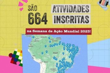 SEMANA DE AÇÃO MUNDIAL 2023 TERÁ MAIS DE 650 ATIVIDADES EM TODOS OS ESTADOS E NO DF E PAULO FRONTIN ATRAVÉS DA SECRETARIA MUNICIPAL DE EDUCAÇÃO PARTICIPA DA SAM 2023.