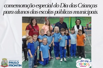Dia das Crianças especial nas escolas públicas municipais.