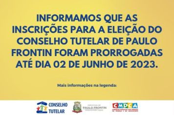 PRORROGAÇÃO DAS INSCRIÇOES DO EDITAL DO CONSELHO TUTELAR