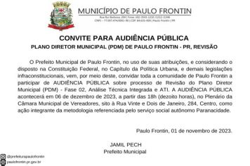 CONVITE PARA AUDIÊNCIA PUBLICA - PLANO DIRETOR MUNICIPAL (PDM) DE PAULO FRONTIN - PR, REVISÃO