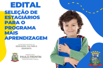 EDITAL N° 001/2022 - SERVIÇO SOCIAL AUTÔNOMO PARANA EDUCAÇÃO - SELEÇÃO DE ESTAGIÁRIOS PARA O PROGRAMA MAIS APRENDIZAGEM