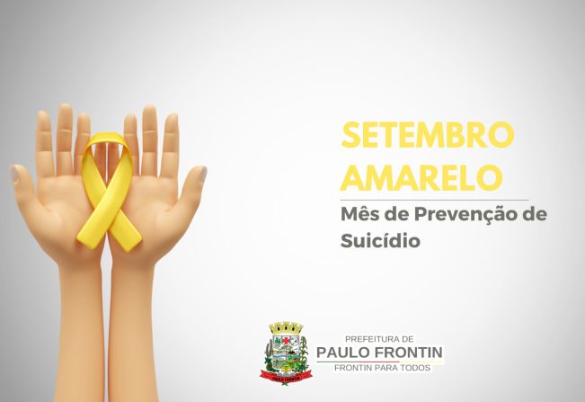 SETEMBRO AMARELO- MÊS DA PREVENÇÃO AO  SUICÍDIO 