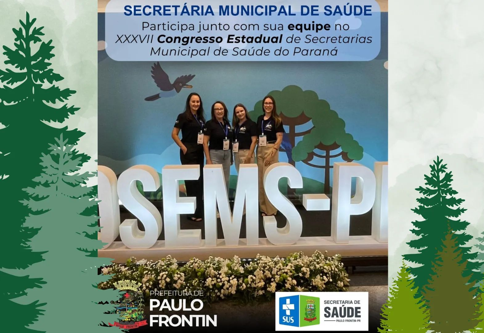 SECRETARIA MUNICIPAL DE SAÚDE PARTICIPA DA XXXVII CONFERÊNCIA ESTADUAL DAS SECRETARIAS MUNICIPAIS DE SAÚDE DO PARANÁ