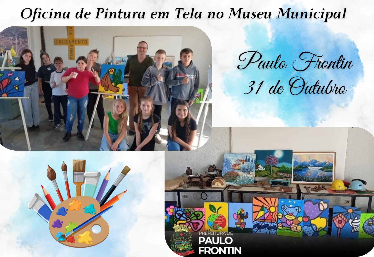 Oficina de Pintura em Tela no Museu Municipal