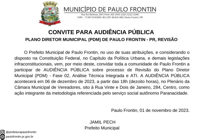 CONVITE PARA AUDIÊNCIA PUBLICA - PLANO DIRETOR MUNICIPAL (PDM) DE PAULO FRONTIN - PR, REVISÃO