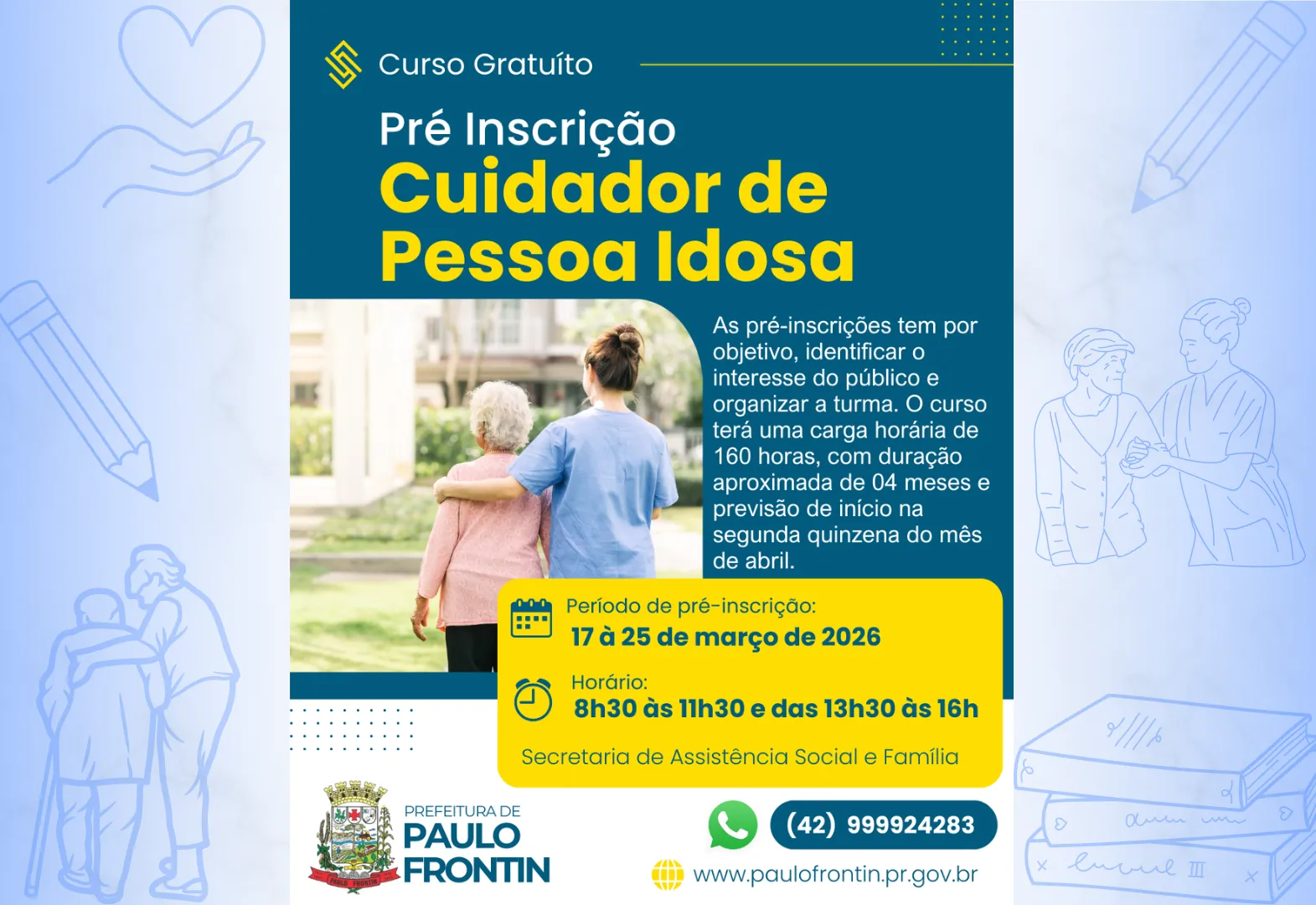 Pré-inscrição aberta para Curso Gratuito de Cuidador de Pessoa Idosa!